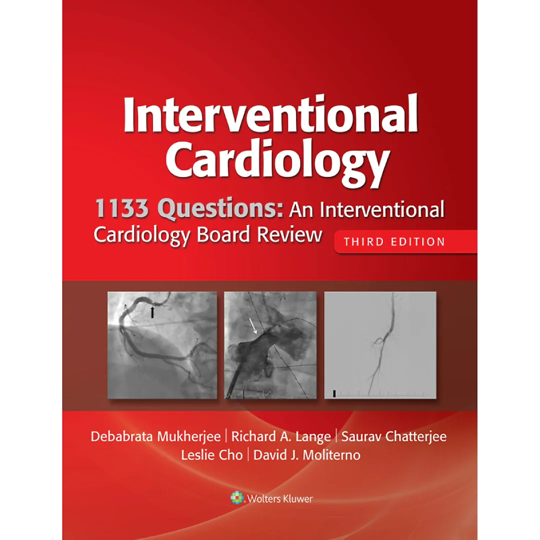 1133 Questions: An Interventional Cardiology Board Review