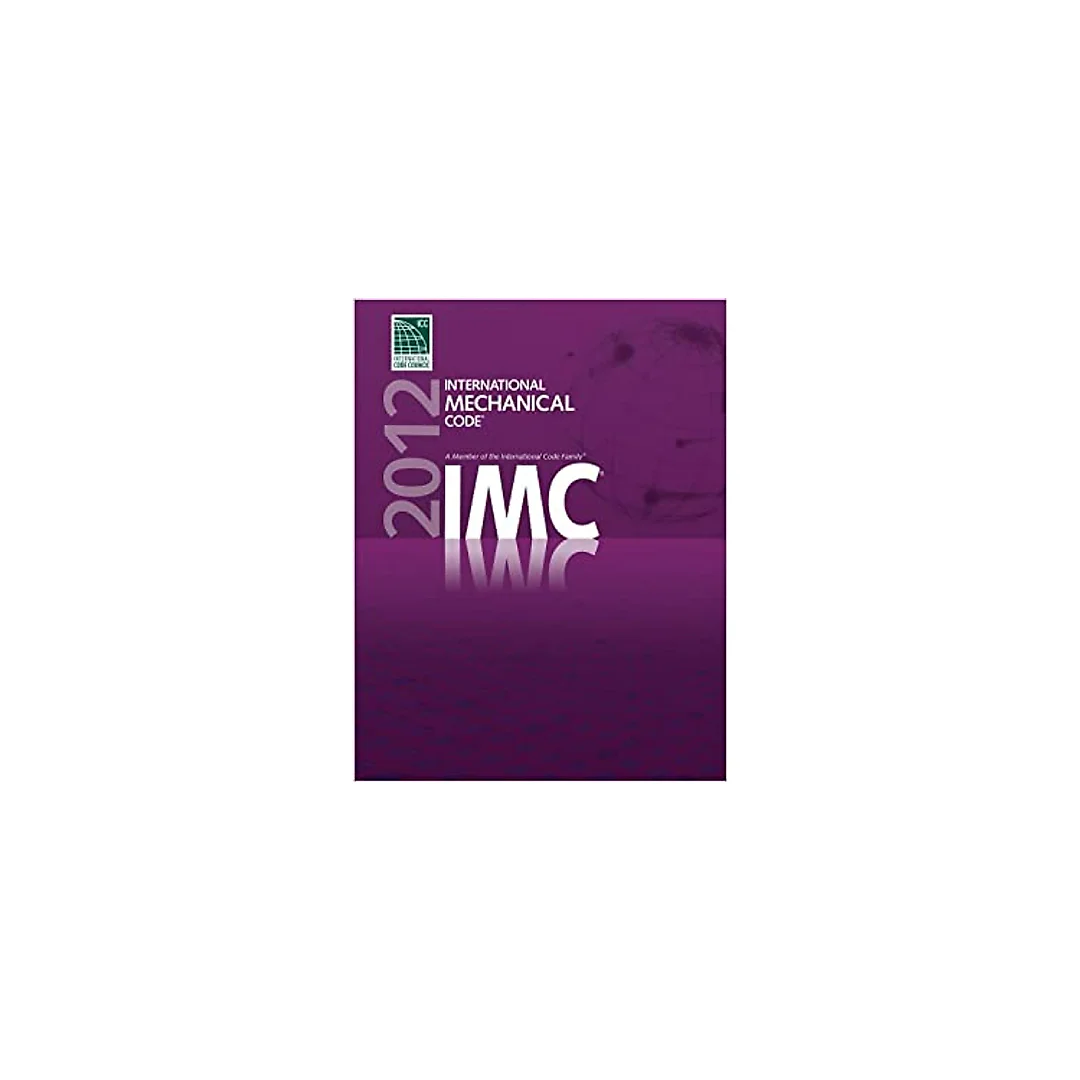 2012 International Mechanical Code® (IMC®) (International Code Council Series)