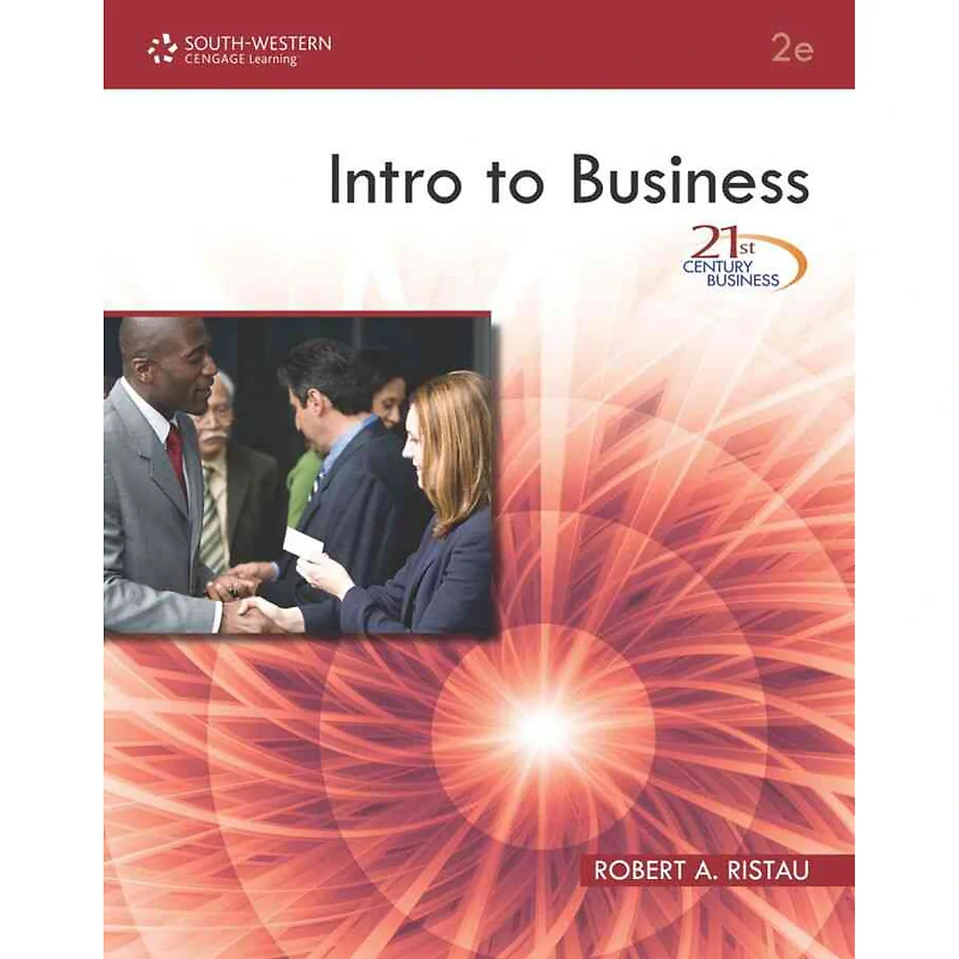 21st Century Business: Intro to Business 2nd Edition