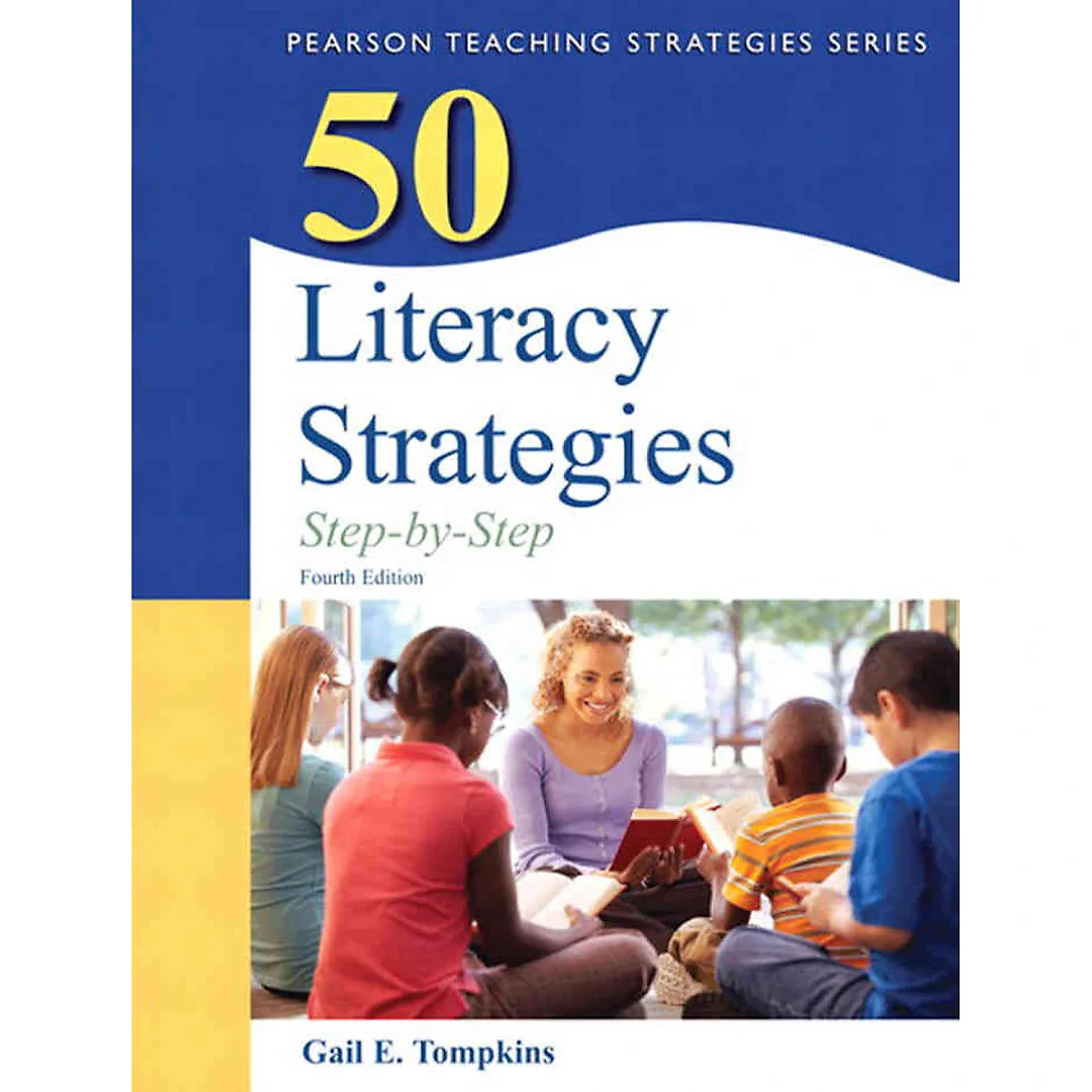 50 Literacy Strategies: Step-by-Step, 4th Edition