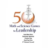 50 MATH & SCIENCE GAMES FOR LEADERSHIP