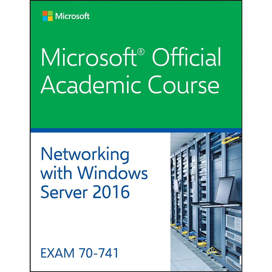 70-741 Networking with Windows Server 2016