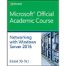 70-741 Networking with Windows Server 2016