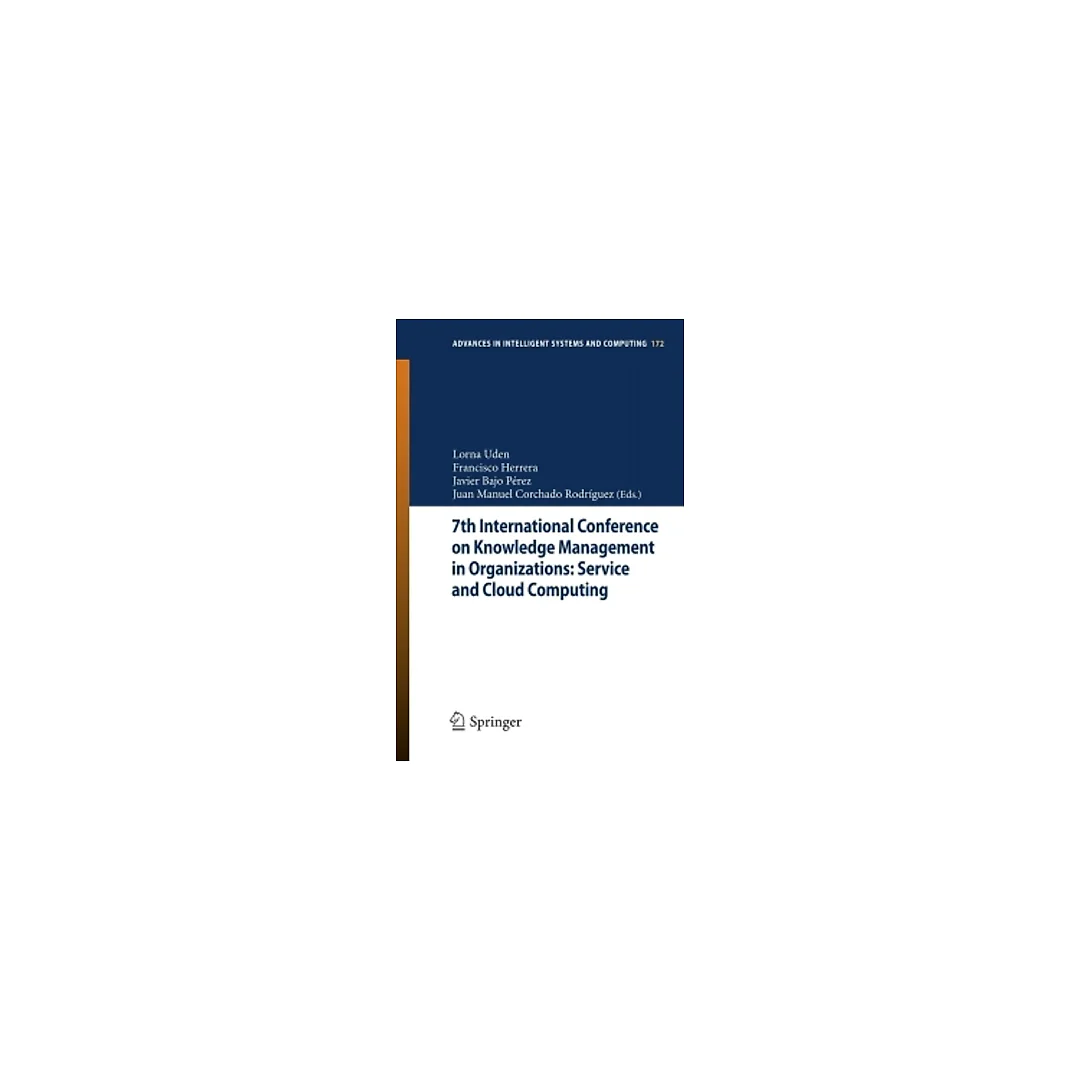 7th International Conference on Knowledge Management in Organizations: Service and Cloud Computing