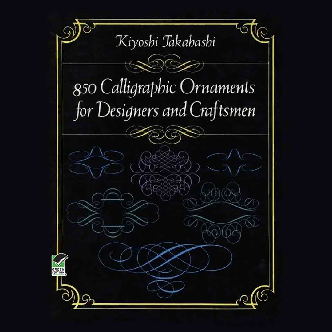 850 Calligraphic Ornaments for Designers and Craftsmen
