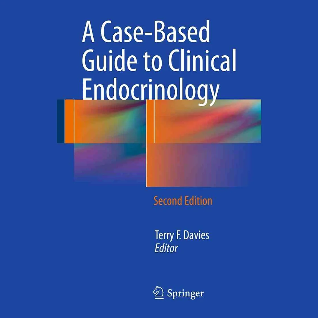 A Case-Based Guide to Clinical Endocrinology