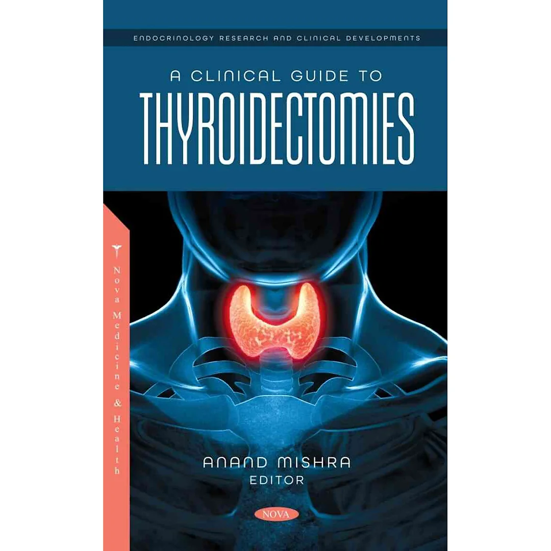 A Clinical Guide to Thyroidectomies