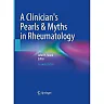 A Clinician's Pearls & Myths in Rheumatology
