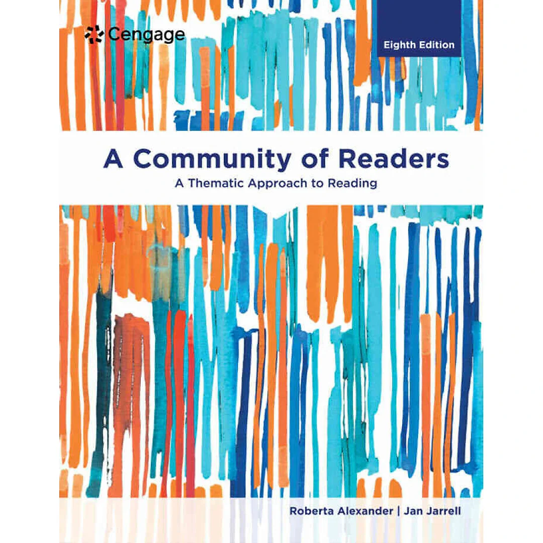 A Community of Readers: A Thematic Approach to Reading 8th Edition