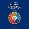 A Concise Public Speaking Handbook, 6th Edition