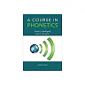 A Course in Phonetics 7th Edition by Peter Ladefoged