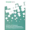 A Focus on Consumer Behaviours and Experiences in an Online Shopping Environment