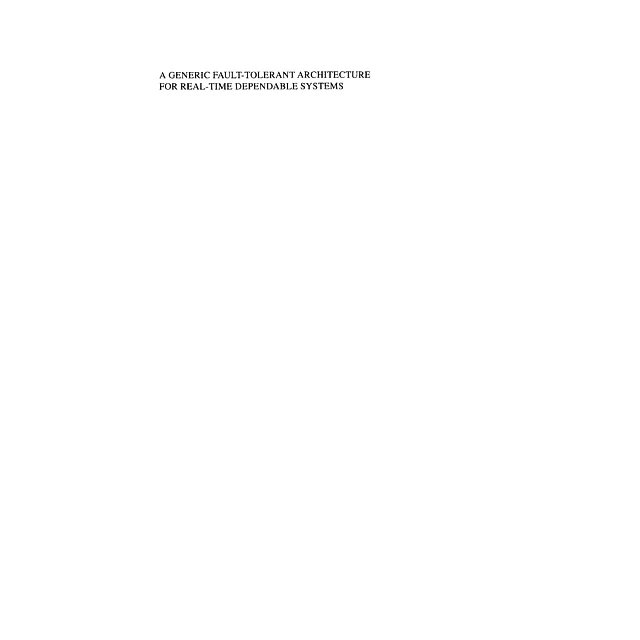A Generic Fault-Tolerant Architecture for Real-Time Dependable Systems