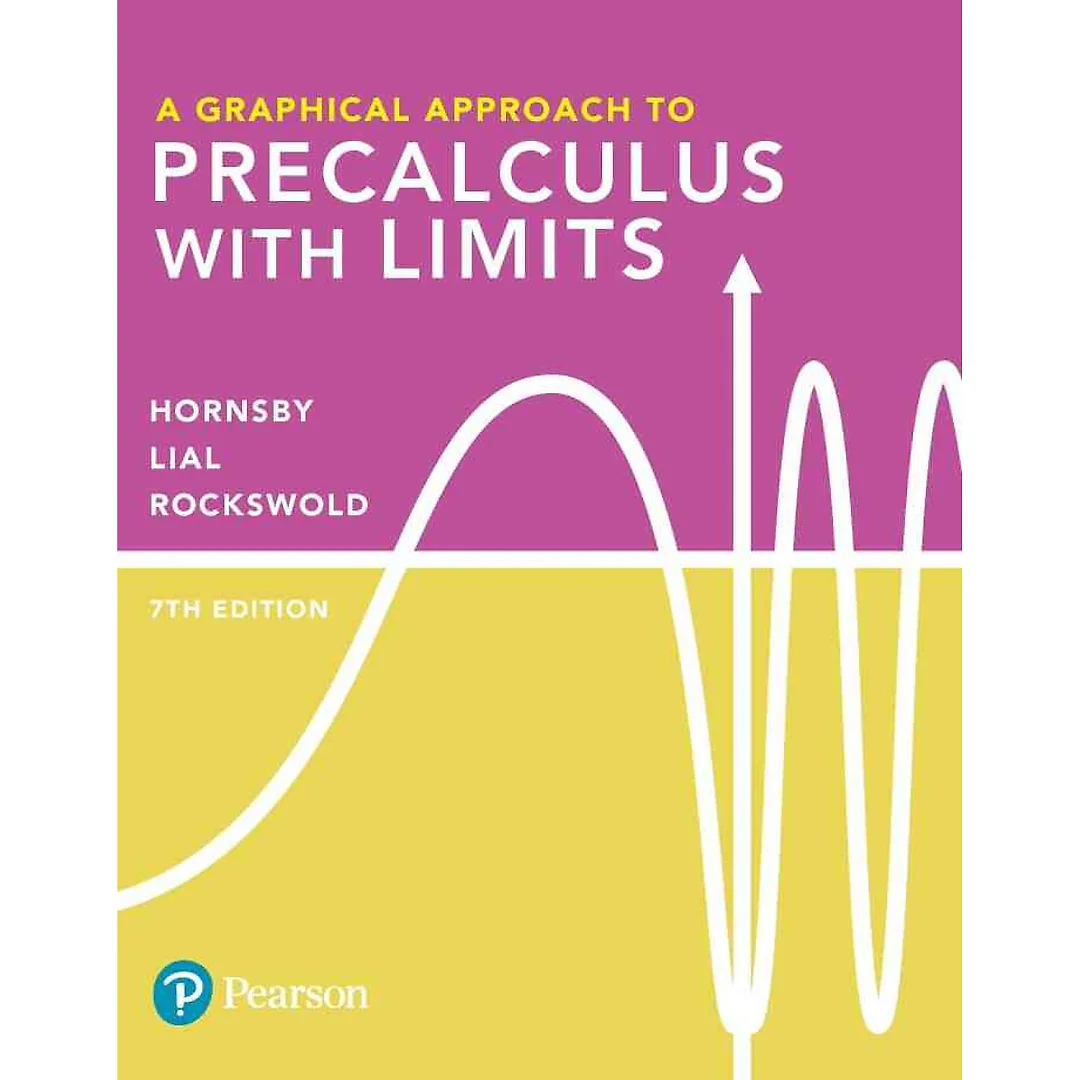 A Graphical Approach to Precalculus with Limits, 7th Edition