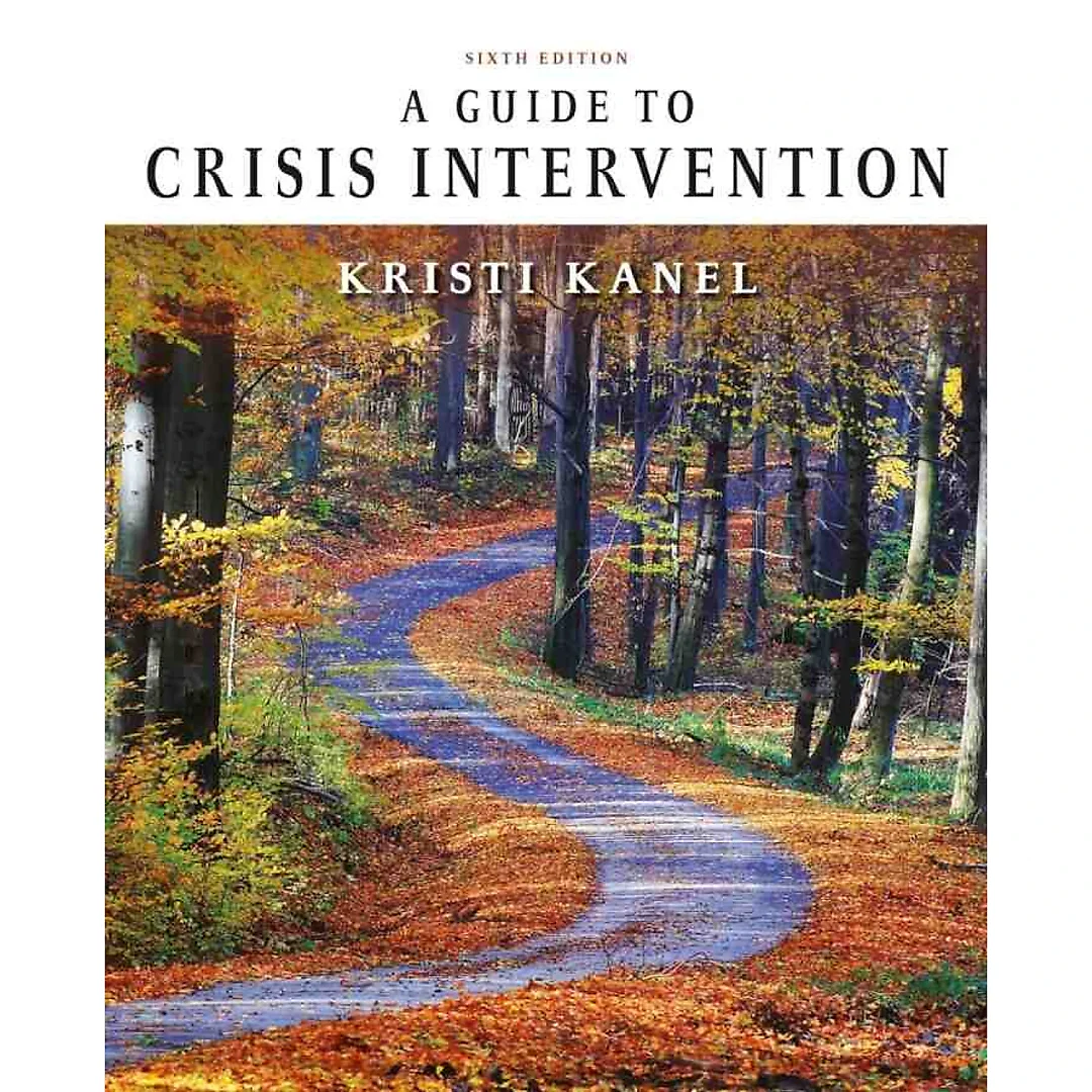 A Guide to Crisis Intervention 6th Edition