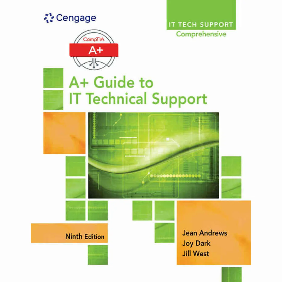 A Guide to IT Technical Support (Hardware and Software) 9th Edition