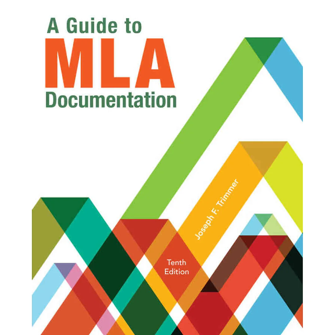A Guide to MLA Documentation 10th Edition