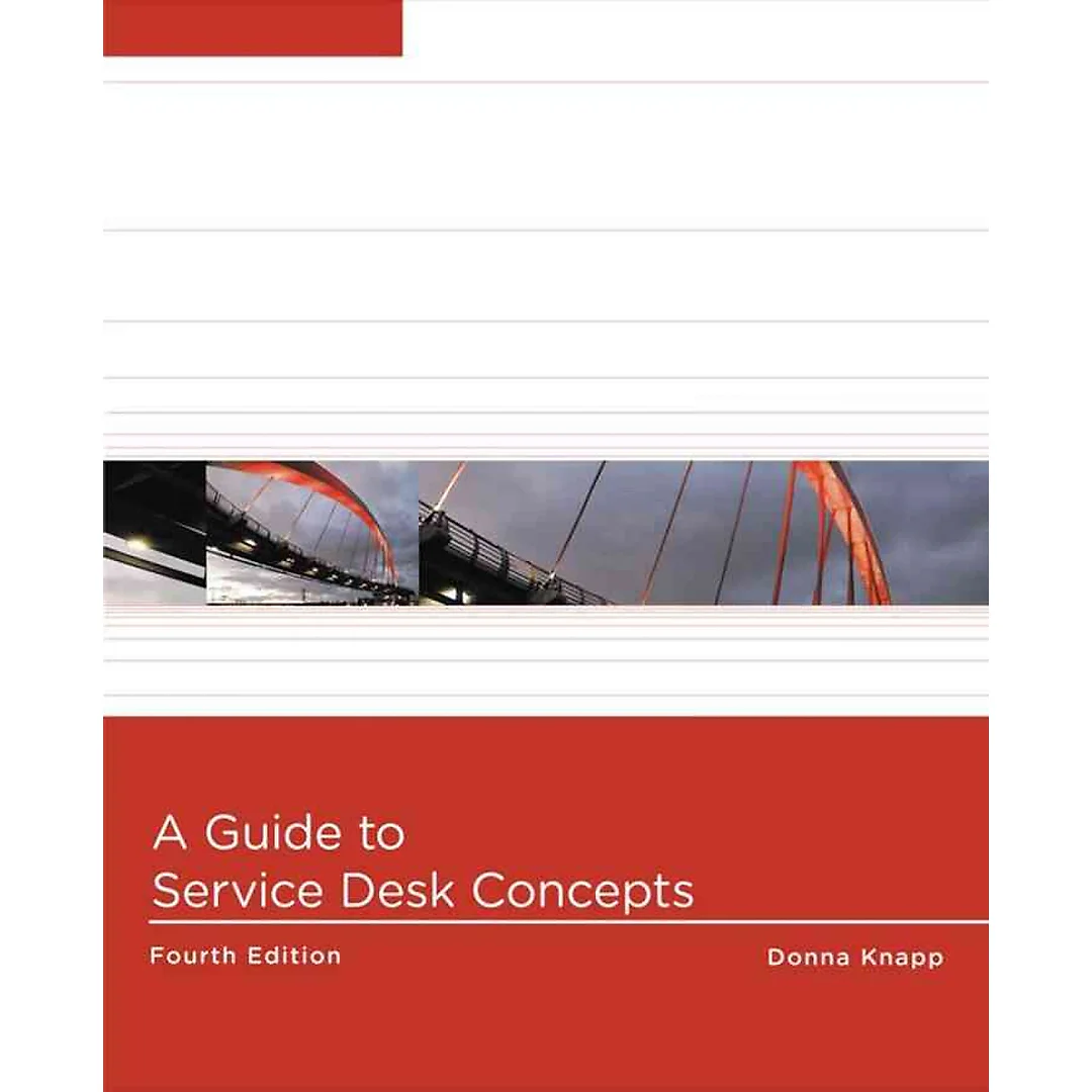 A Guide to Service Desk Concepts 4th Edition