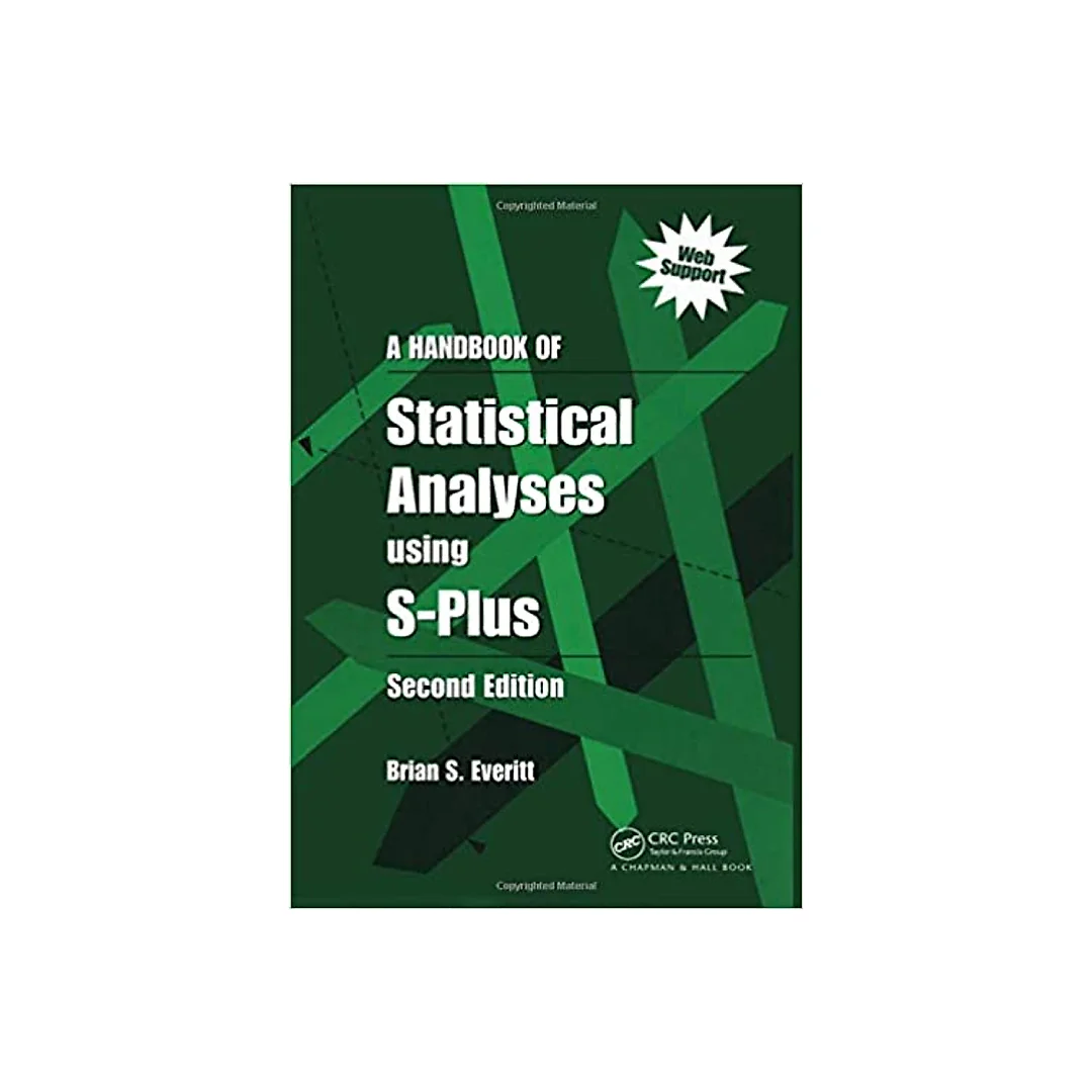 A Handbook of Statistical Analyses Using S-PLUS