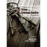 A History of Crime and Criminal Justice in America, 3rd Edition