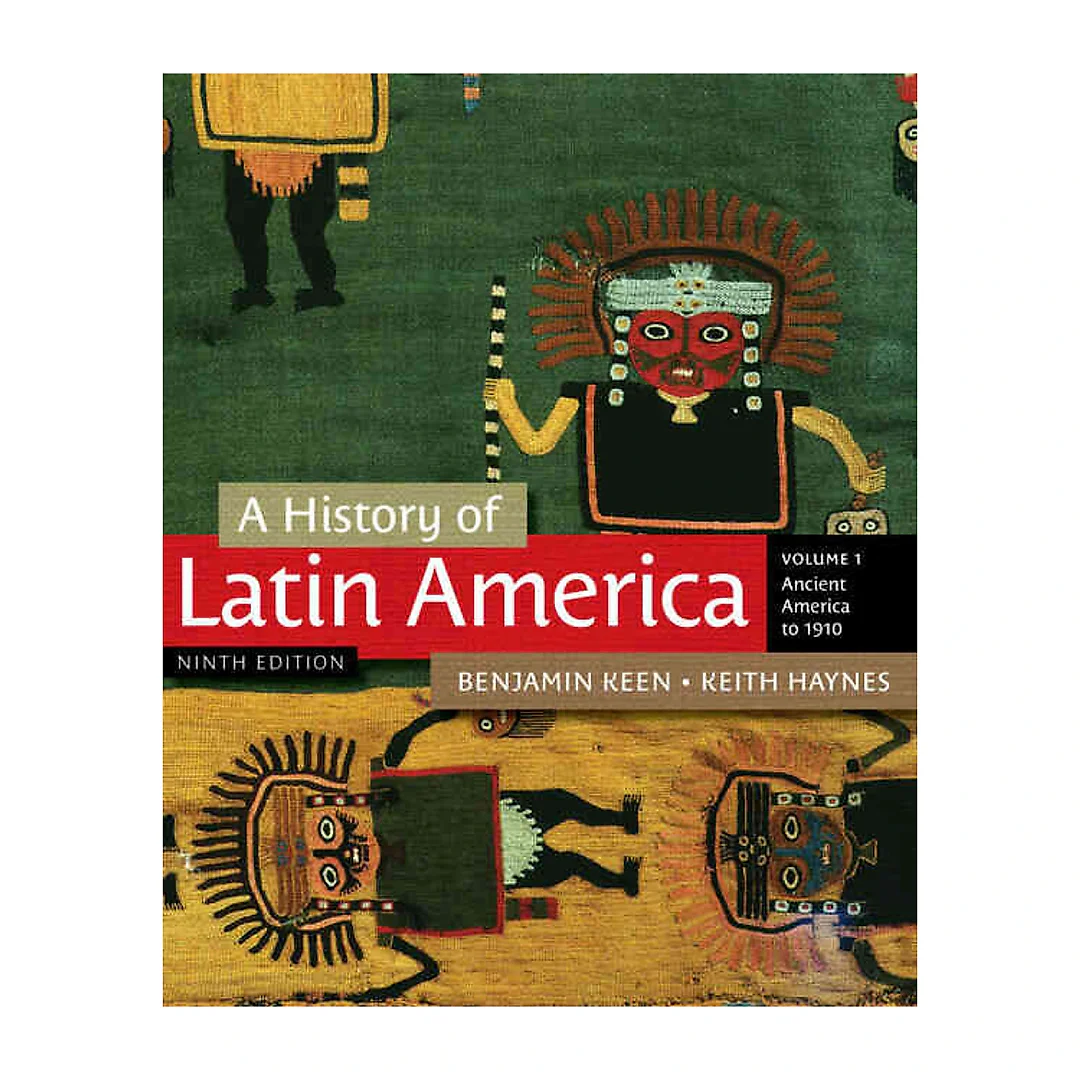 A History of Latin America Volume 1 9th Edition