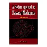 A Modern Approach to Classical Mechanics