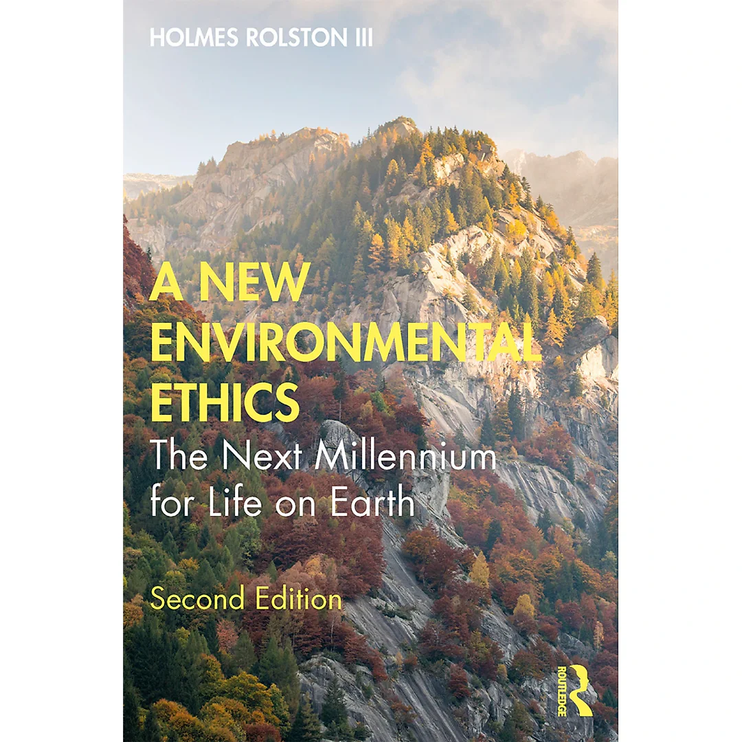 A New Environmental Ethics: The Next Millennium for Life on Earth