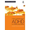 A New Understanding of ADHD in Children and Adults: Executive Function Impairments