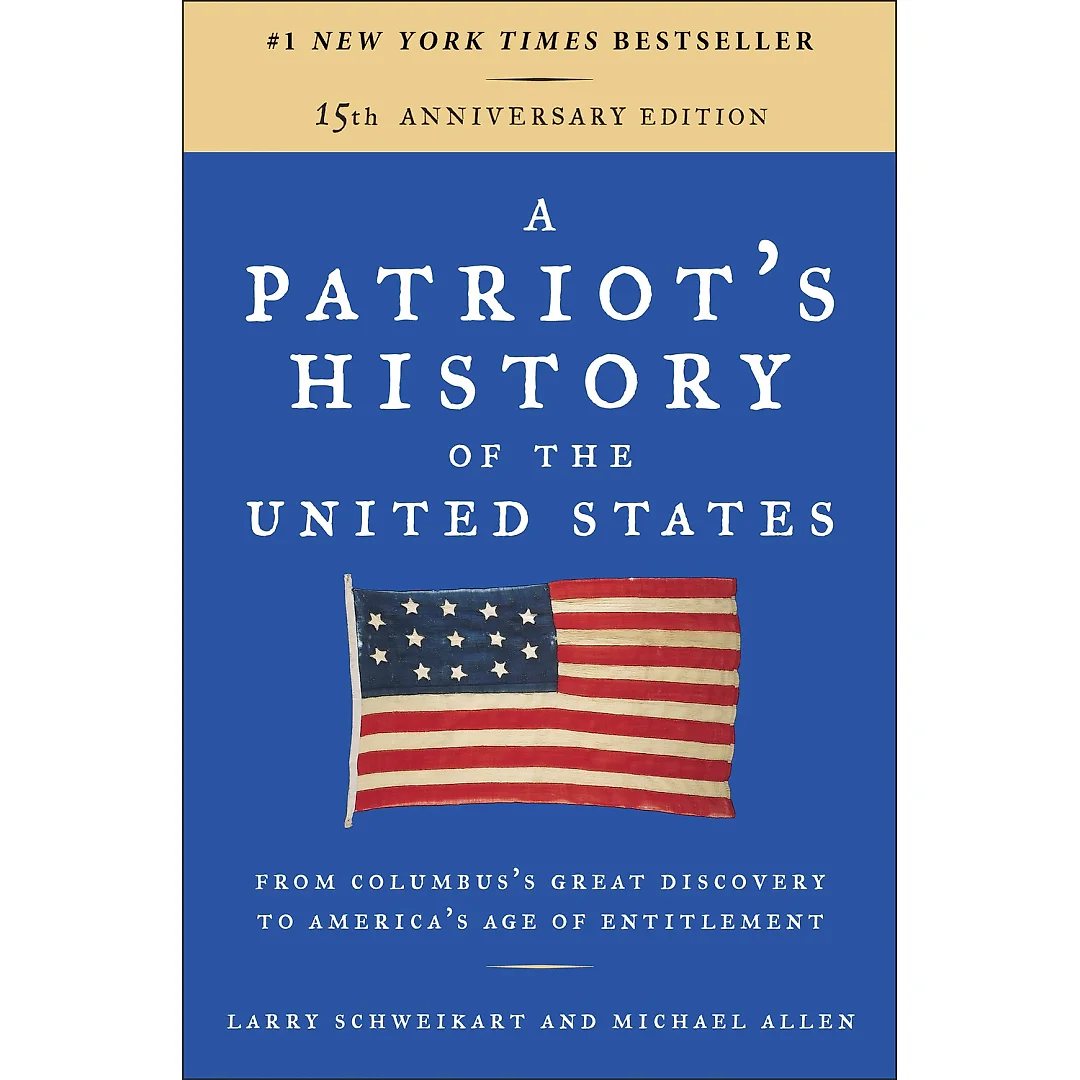 A Patriot's History of the United States