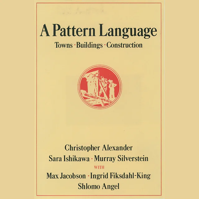 A Pattern Language: Towns Buildings Construction