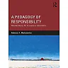 A Pedagogy of Responsibility: Wendell Berry for EcoJustice Education