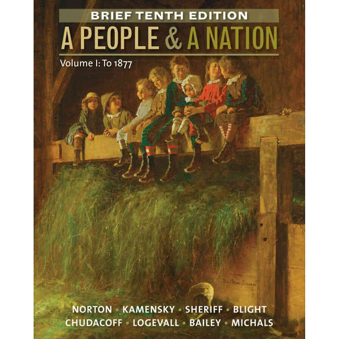 A People and a Nation Volume I: To 1877 Brief 10th Edition