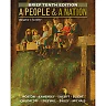 A People and a Nation Volume I: To 1877 Brief 10th Edition