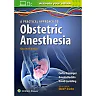 A Practical Approach to Obstetric Anesthesia