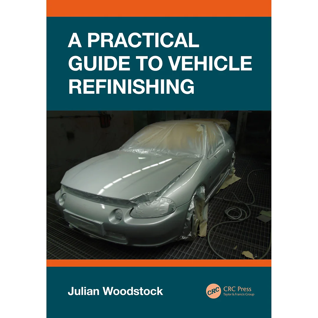 A Practical Guide to Vehicle Refinishing
