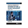 A Practical Introduction to Enterprise Network and Security Management