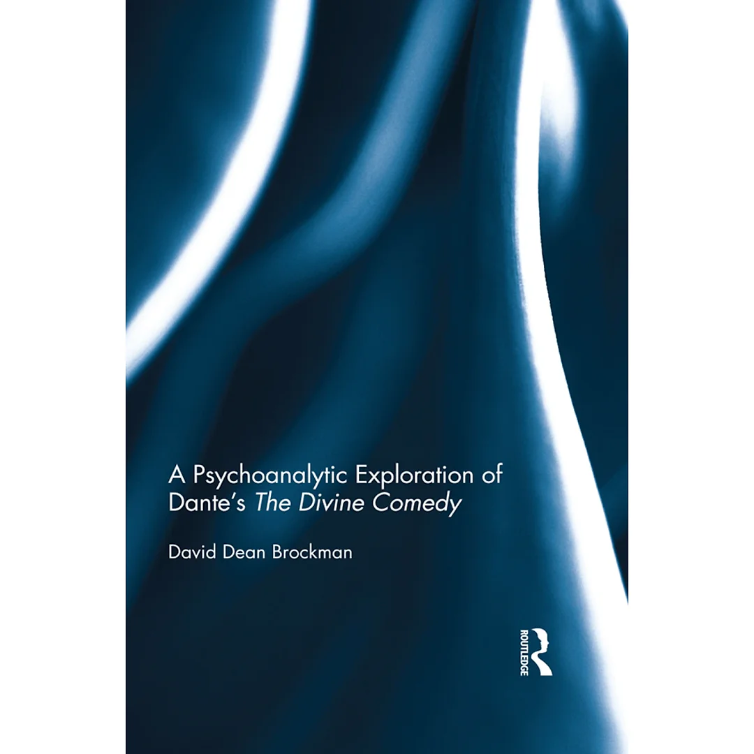 A Psychoanalytic Exploration of Dante's The Divine Comedy