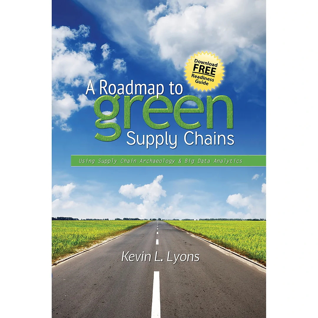 A Roadmap to Green Supply Chains: Using Supply Chain Archaeology and Big Data Analytics