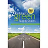 A Roadmap to Green Supply Chains: Using Supply Chain Archaeology and Big Data Analytics