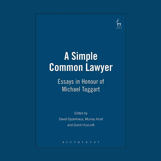 A Simple Common Lawyer: Essays in Honour of Michael Taggart