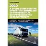 A Study Guide for the Operator Certificate of Professional Competence (CPC) in Road Freight 2020: A Complete Self-Study Course for OCR and CILT Examinations