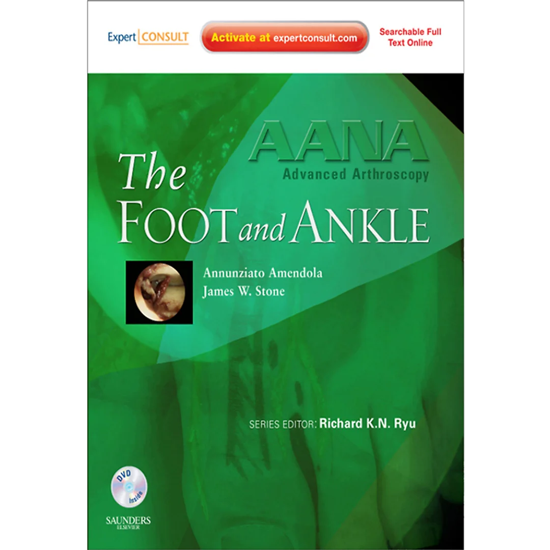 AANA Advanced Arthroscopy: The Foot and Ankle - Electronic