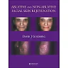 Ablative and Non-ablative Facial Skin Rejuvenation