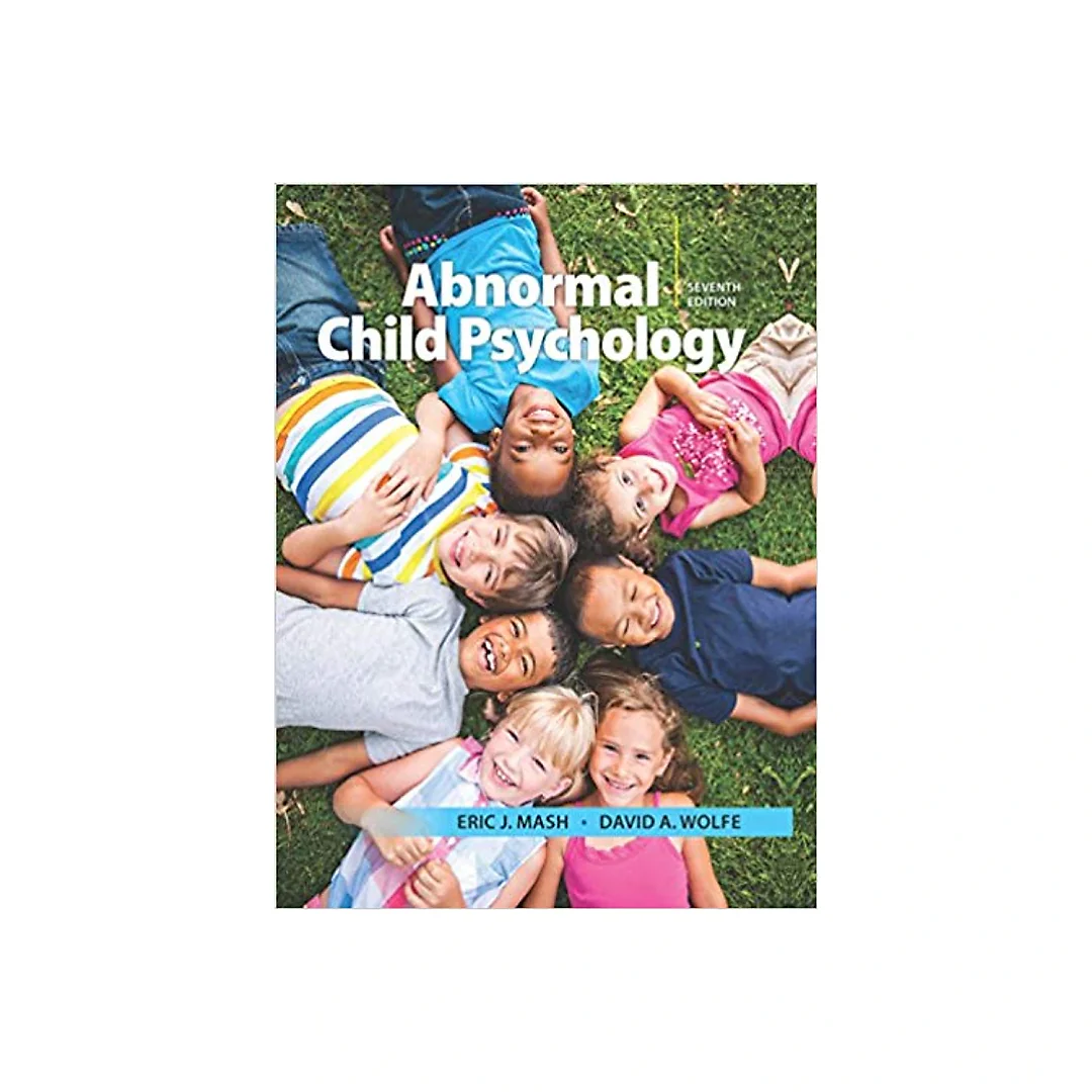 Abnormal Child Psychology (7th Edition)