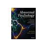 Abnormal Psychology : The science and treatment of psychological disorders