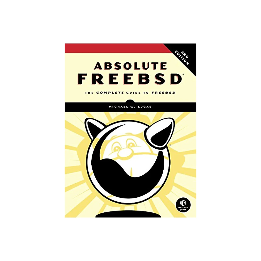 Absolute FreeBSD, 3rd Edition: The Complete Guide to FreeBSD
