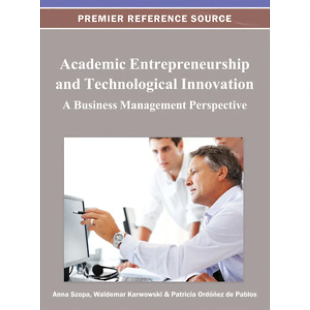 Academic Entrepreneurship and Technological Innovation