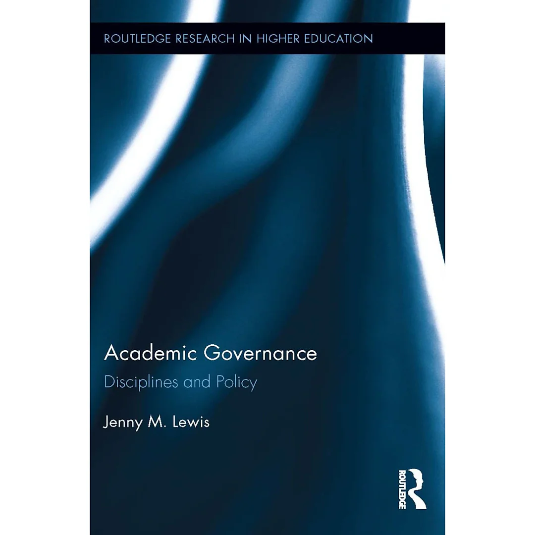 Academic Governance: Disciplines and Policy