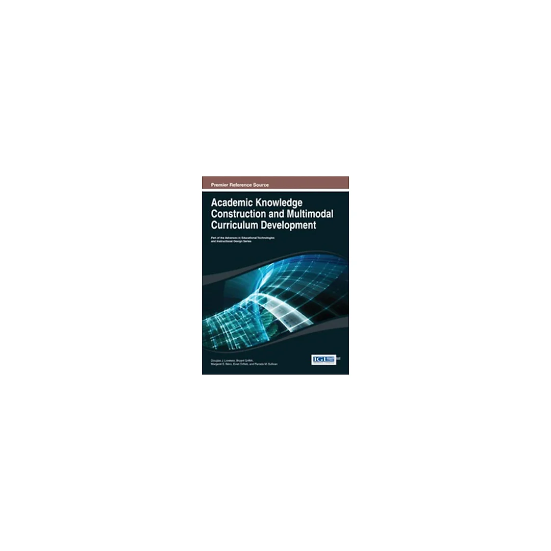 Academic Knowledge Construction and Multimodal Curriculum Development