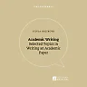 Academic Writing: Selected Topics in Writing an Academic Paper